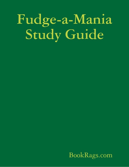 Fudge-a-Mania Study Guide