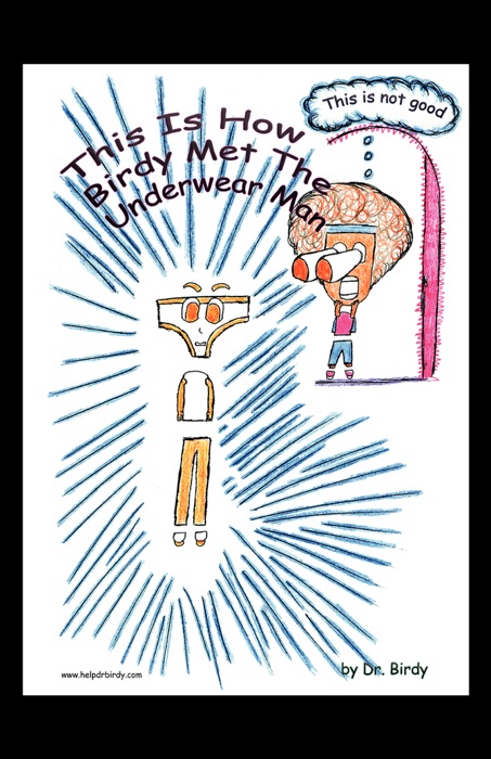 This Is How Birdy Met the Underwear Man