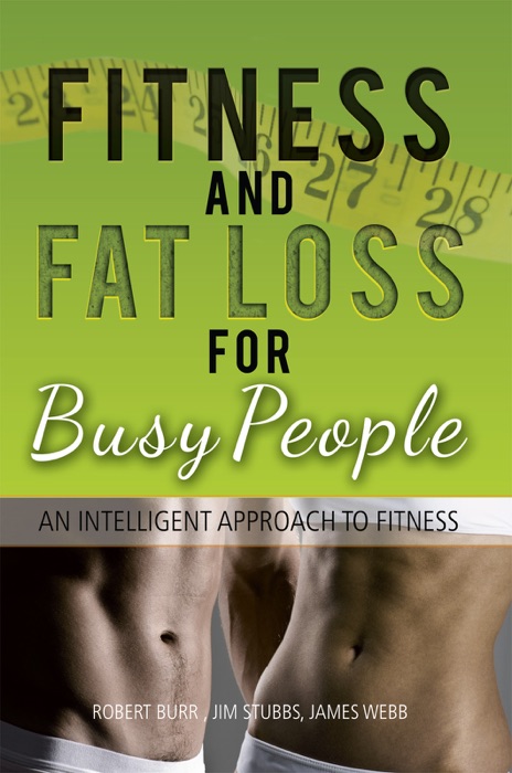 Fitness and Fat Loss for Busy People