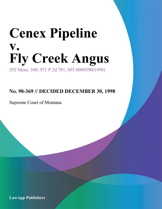 Cenex Pipeline v. Fly Creek Angus