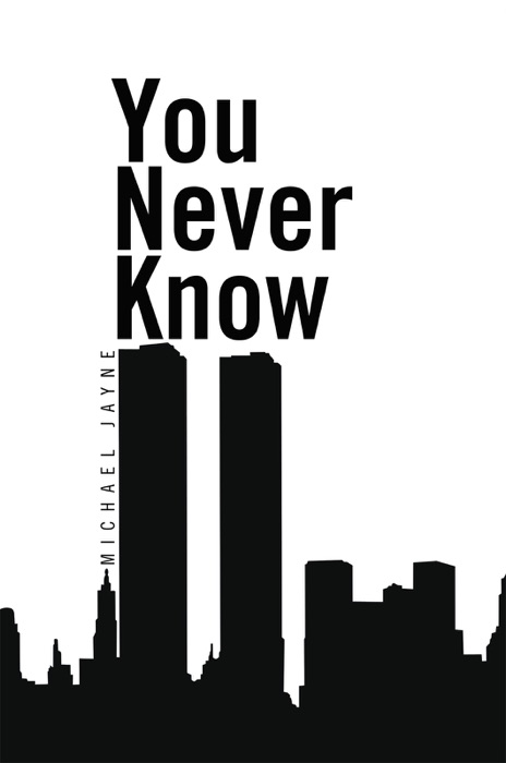 You Never Know