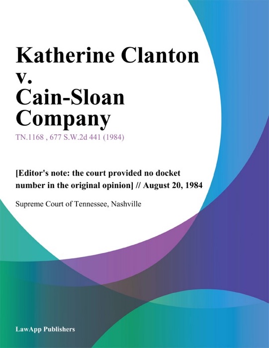 Katherine Clanton v. Cain-Sloan Company