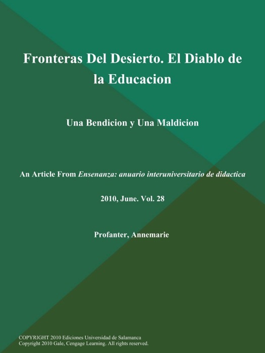 Fronteras Del Desierto. El Diablo de la Educacion: Una Bendicion y Una Maldicion
