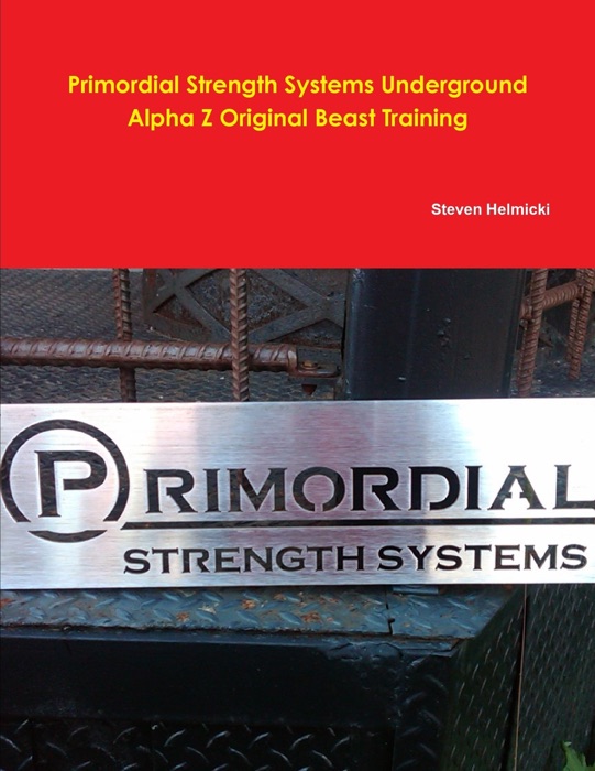 Primordial Strength Systems