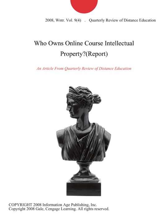 Who Owns Online Course Intellectual Property?(Report)