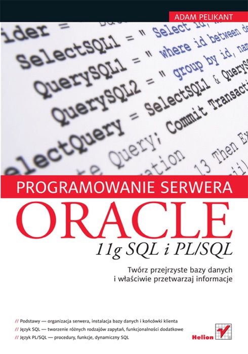 Programowanie serwera Oracle 11g SQL i PL/SQL