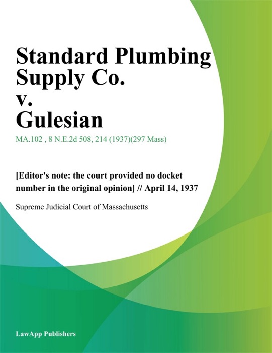 Standard Plumbing Supply Co. v. Gulesian