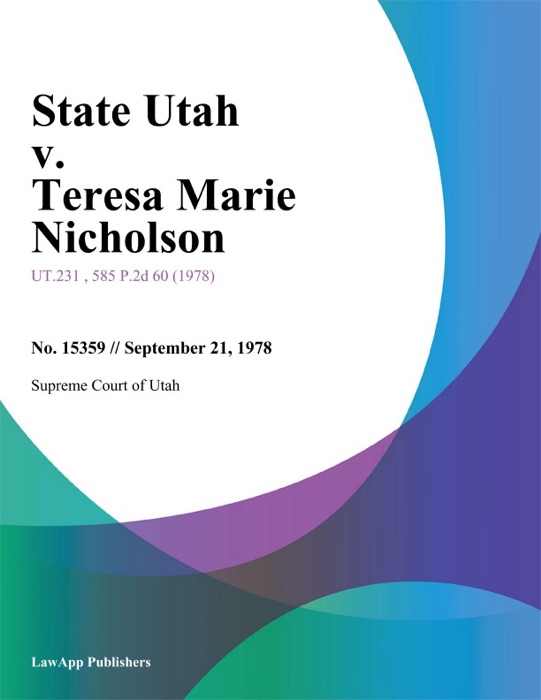 State Utah v. Teresa Marie Nicholson