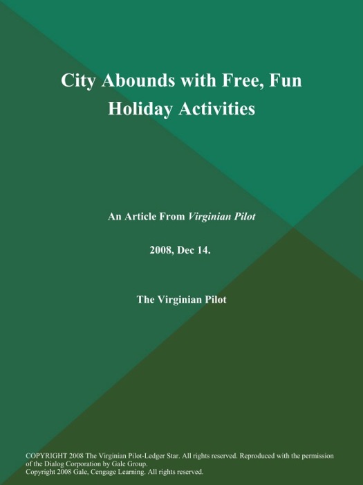 City Abounds with Free, Fun Holiday Activities