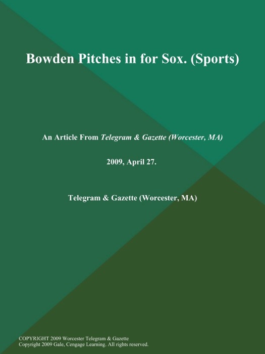 Bowden Pitches in for Sox (Sports)