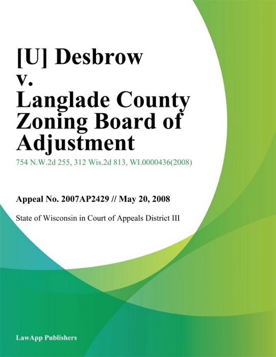 Desbrow v. Langlade County Zoning Board of Adjustment