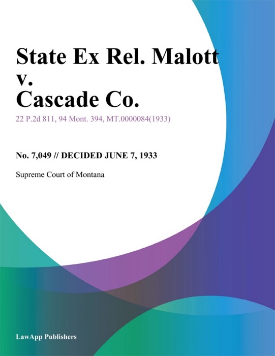 State Ex Rel. Malott v. Cascade Co.