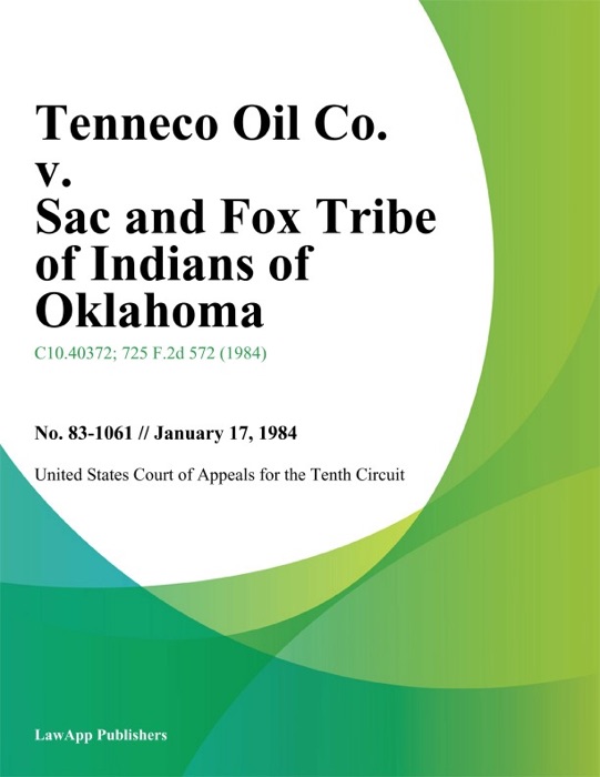 Tenneco Oil Co. v. Sac and Fox Tribe of Indians of Oklahoma