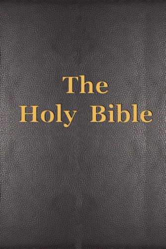 The Holy Bible