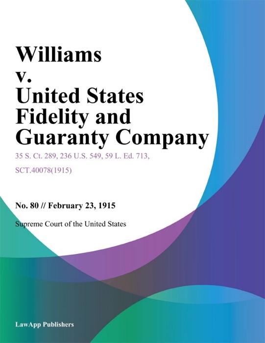 Williams v. United States Fidelity and Guaranty Company