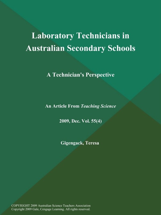 Laboratory Technicians in Australian Secondary Schools: A Technician's Perspective