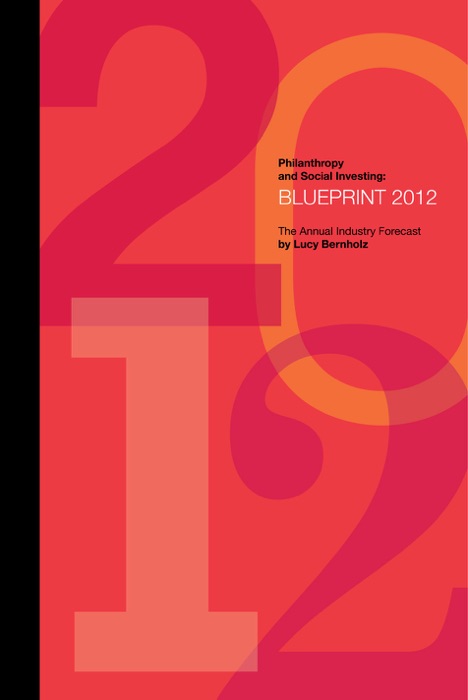 Philanthropy and Social Investing Blueprint 2012