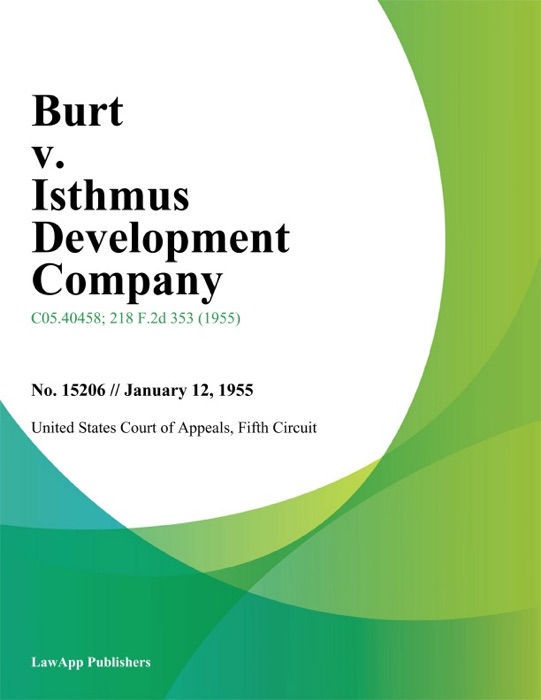 Burt v. Isthmus Development Company