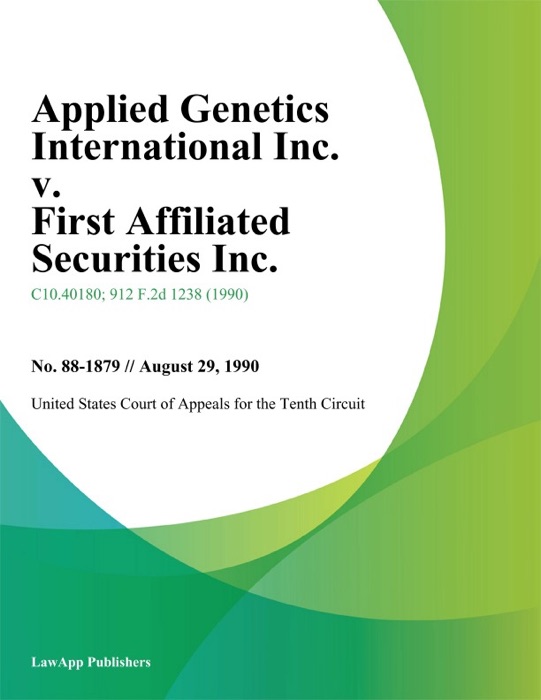 Applied Genetics International Inc. V. First Affiliated Securities Inc.