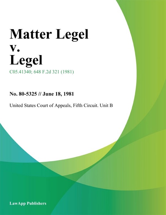 Matter Legel v. Legel