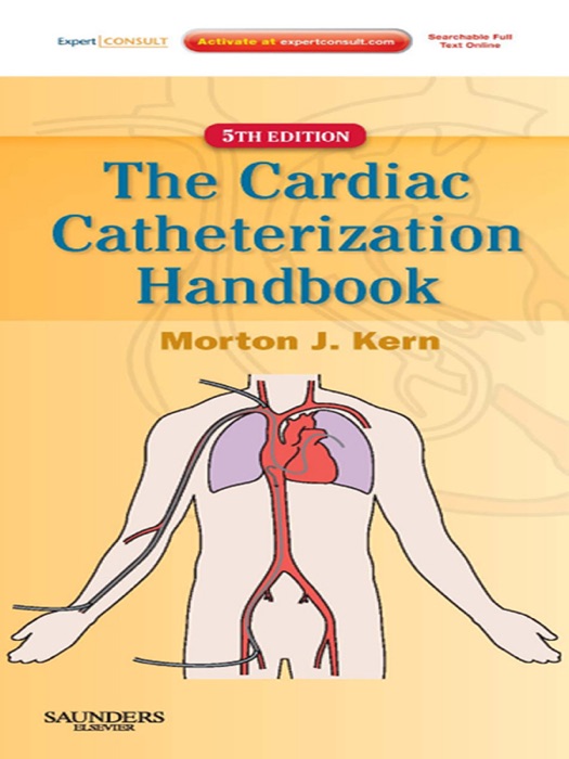 Cardiac Catheterization Handbook E-Book