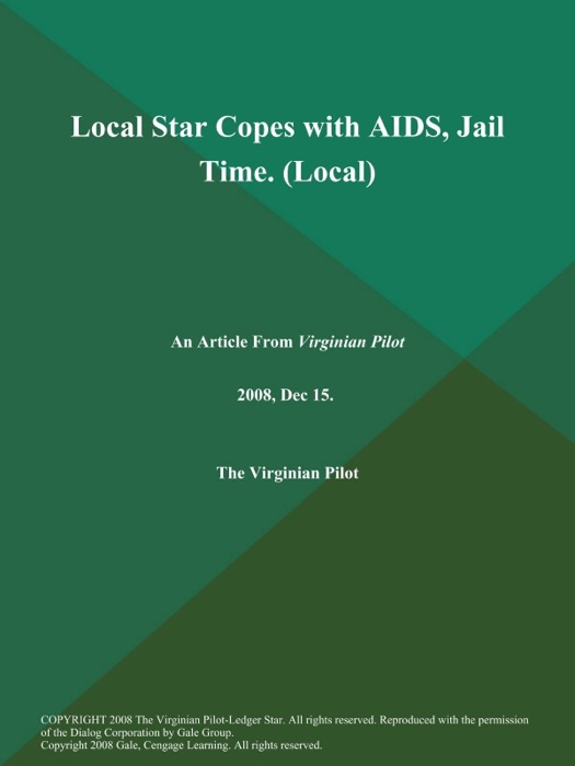 Local Star Copes with AIDS, Jail Time (Local)