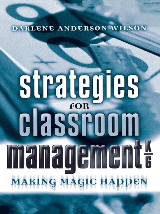 Strategies for Classroom Management K-6