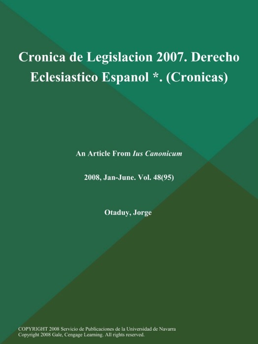 Cronica de Legislacion 2007. Derecho Eclesiastico Espanol * (Cronicas)