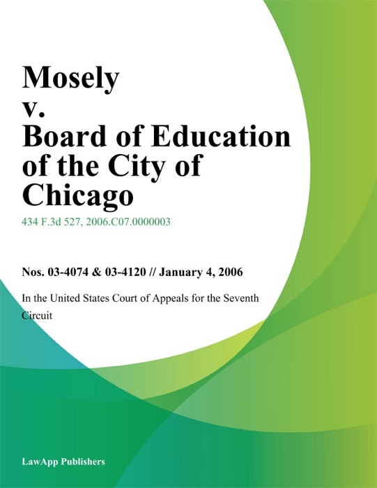 Mosely v. Board of Education of the City of Chicago