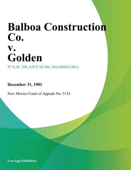 Balboa Construction Co. V. Golden