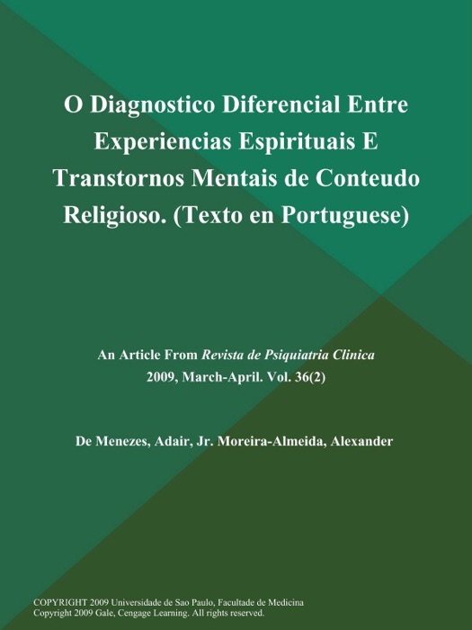 O Diagnostico Diferencial Entre Experiencias Espirituais E Transtornos Mentais de Conteudo Religioso (Texto en Portuguese)