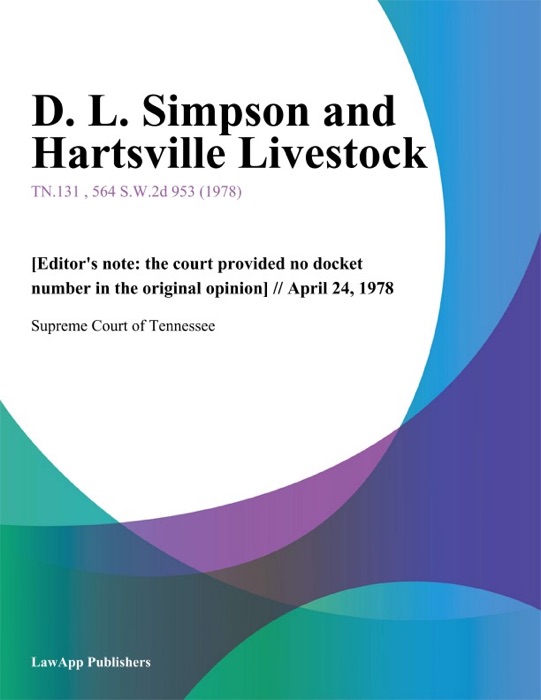 D. L. Simpson and Hartsville Livestock