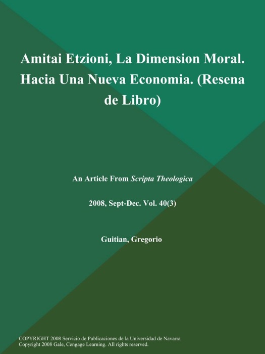 Amitai Etzioni, La Dimension Moral. Hacia Una Nueva Economia (Resena de Libro)