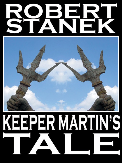 Keeper Martin’s Tale