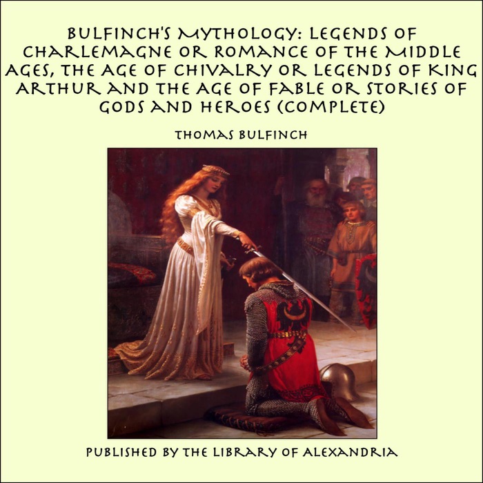 Bulfinch's Mythology: The Age of Fable