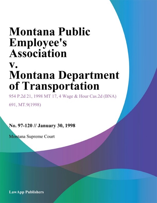 Montana Public Employee's Association V. Montana Department Of Transportation