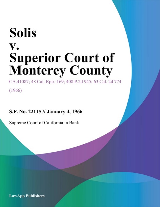 Solis V. Superior Court Of Monterey County