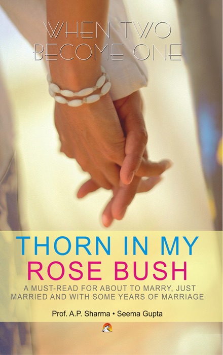 Thorn In My Rose Bush