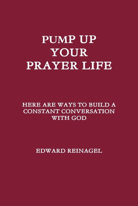 Pump Up Your Prayer Life