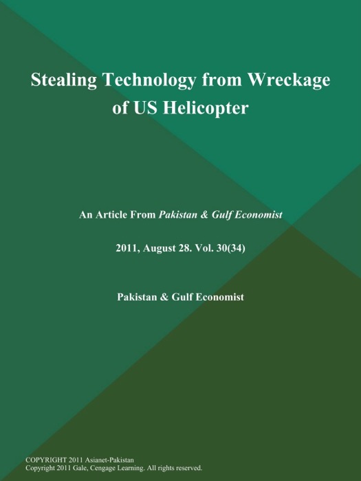 Stealing Technology from Wreckage of US Helicopter