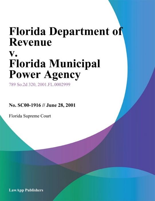 Florida Department of Revenue v. Florida Municipal Power Agency