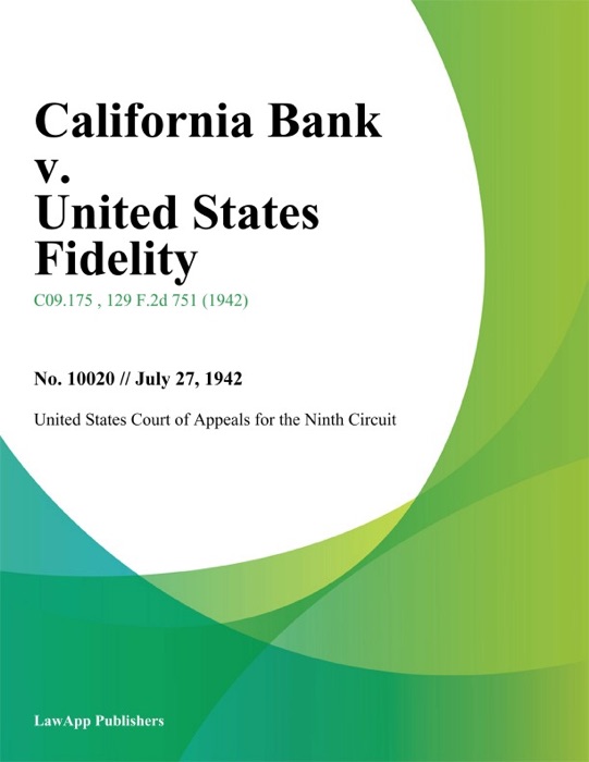 California Bank v. United States Fidelity