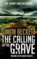 Simon Beckett - The Calling of the Grave artwork