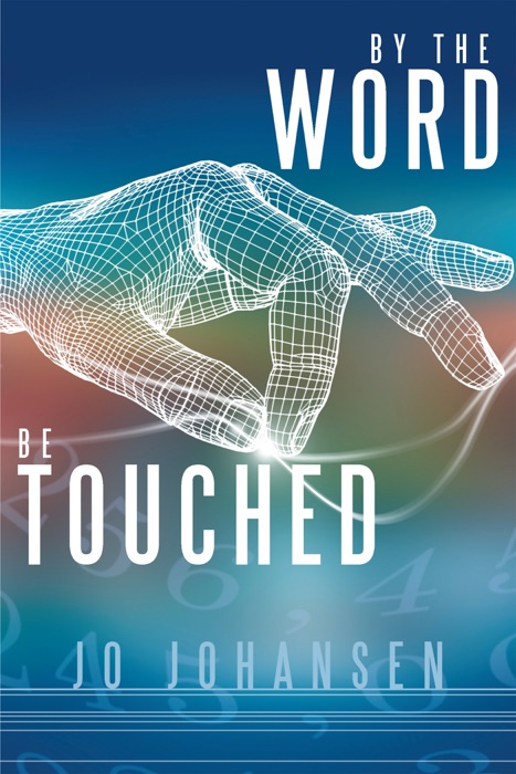 By the Word, Be Touched