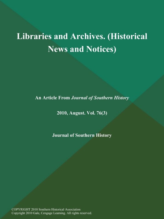 Libraries and Archives (Historical NEWS AND NOTICES)