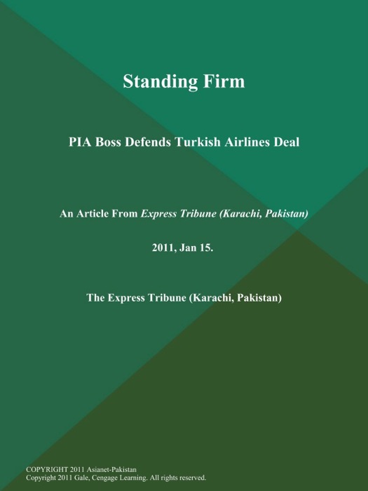 Standing Firm: PIA Boss Defends Turkish Airlines Deal