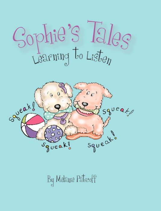 Sophie's Tales: Learning to Listen