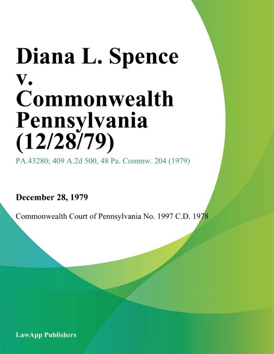 Diana L. Spence v. Commonwealth Pennsylvania