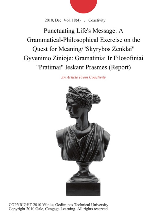 Punctuating Life's Message: A Grammatical-Philosophical Exercise on the Quest for Meaning/