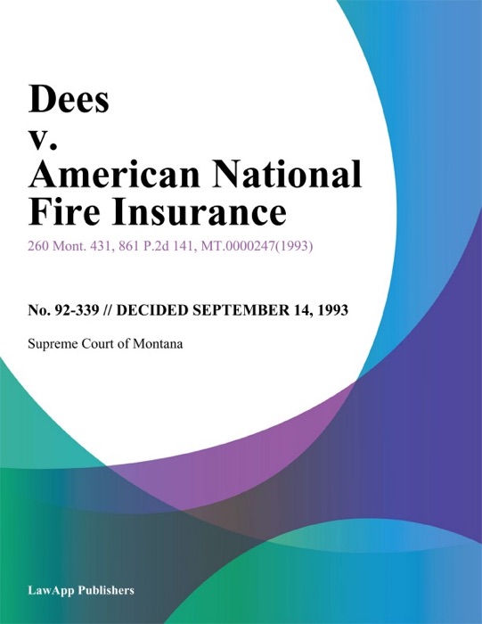 Dees v. American National Fire Insurance